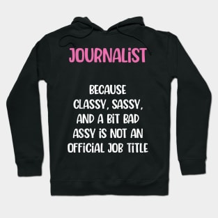 Journalist, Female Journalist Hoodie